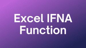Read more about the article Excel IFNA Function: Freedom from #N/A Errors